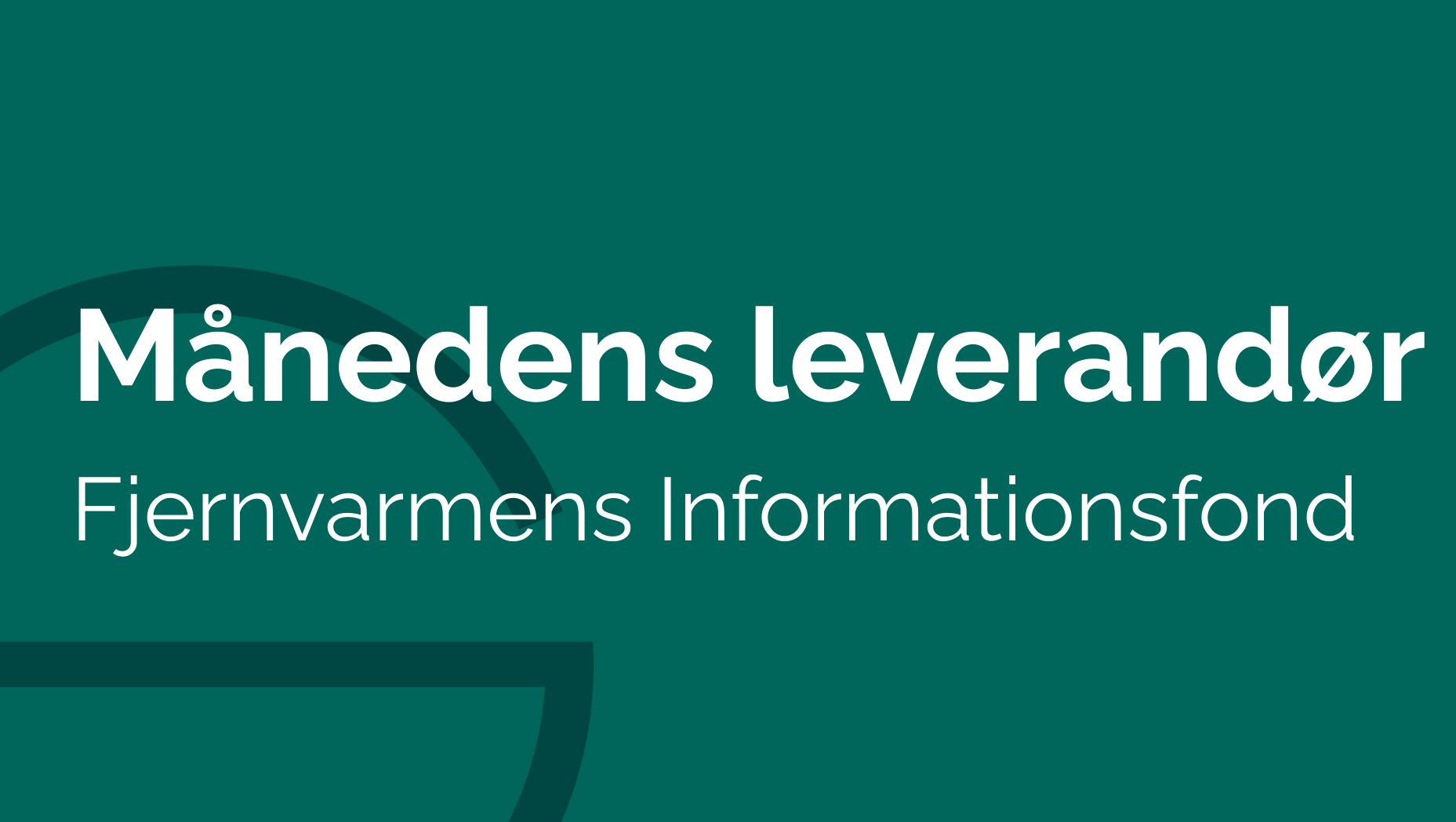 Geopartner er månedens leverandør hos Fjernvarmens Informationsfond